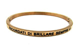 Bracciale rigido con scritta